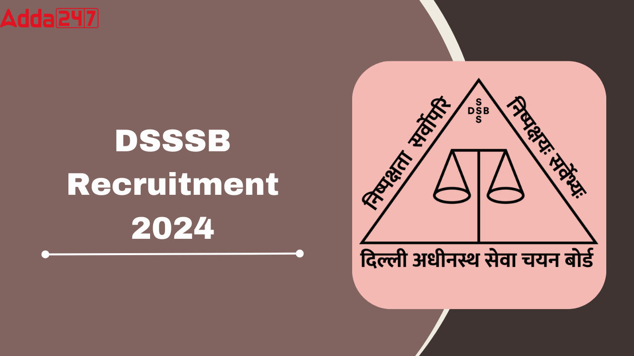 DSSSB Recruitment 2024