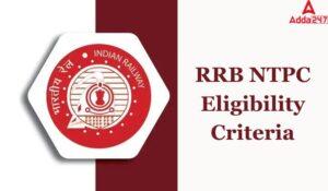 RRB NTPC Eligibility Criteria