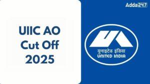 UIIC AO Cut Off 2025