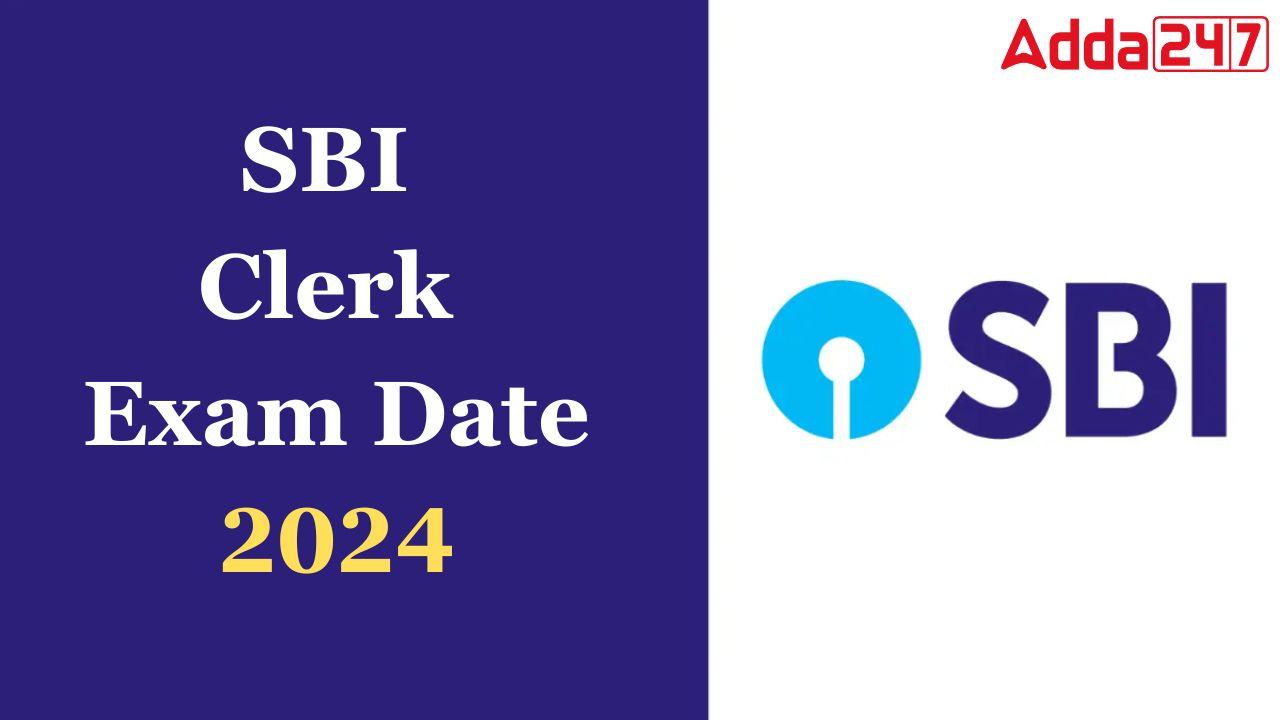 SBI Clerk Exam Date 2024