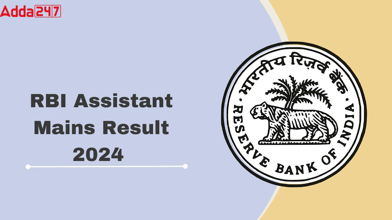 RBI Assistant Mains Result 2024