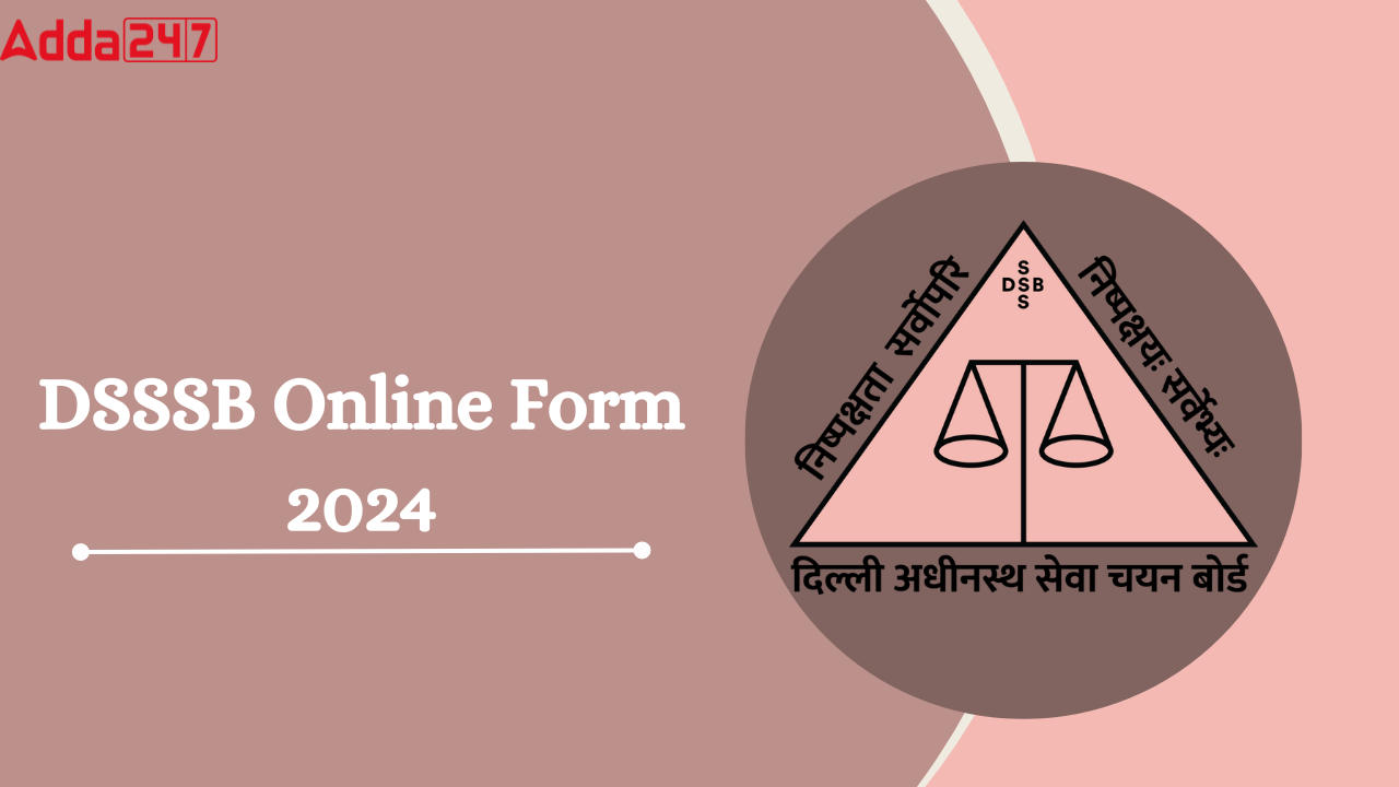 DSSSB Online Form 2024