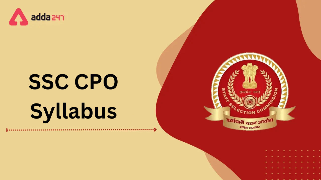 SSC CPO Syllabus