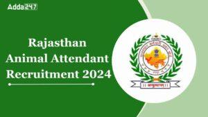 Rajasthan Animal Attendant Recruitment 2024