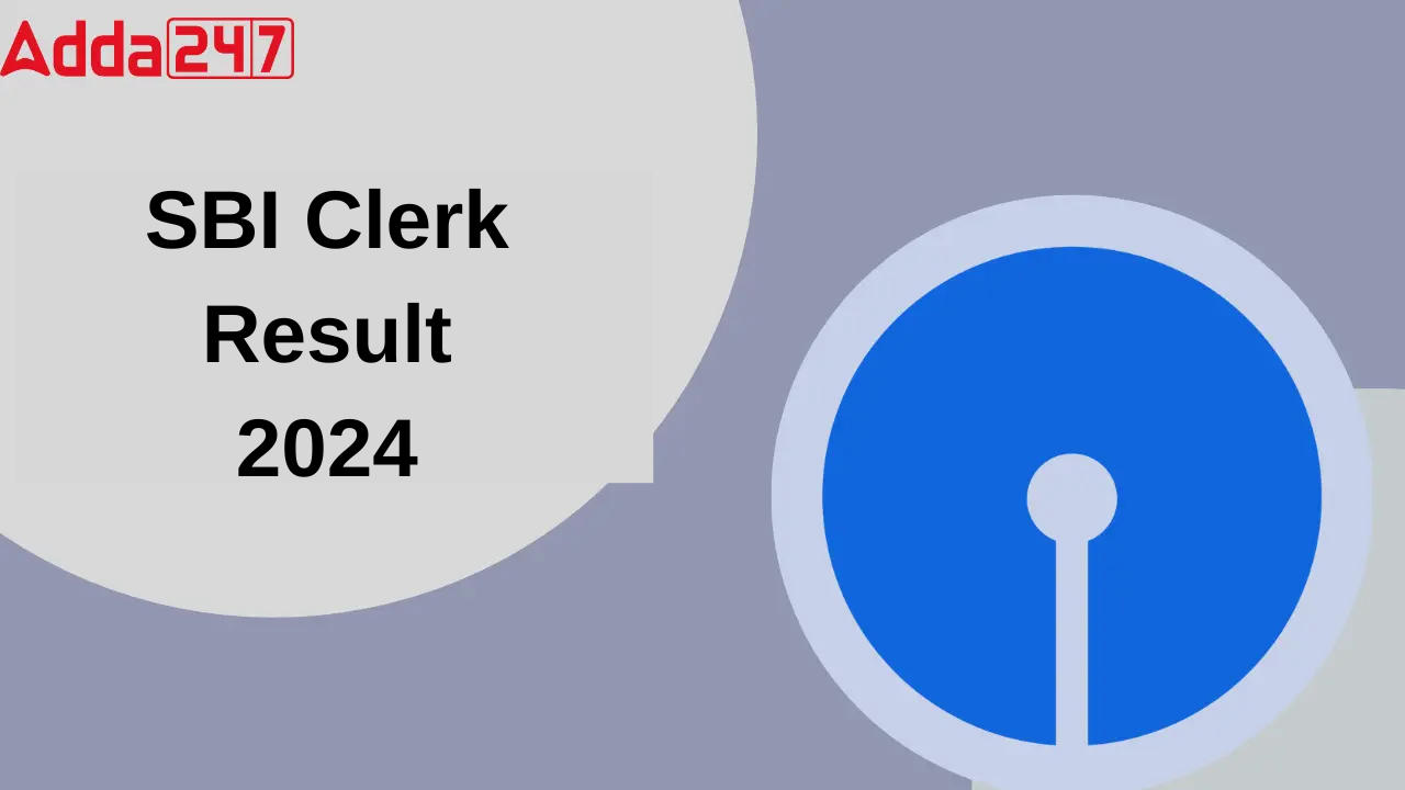 SBI Clerk Result 2024