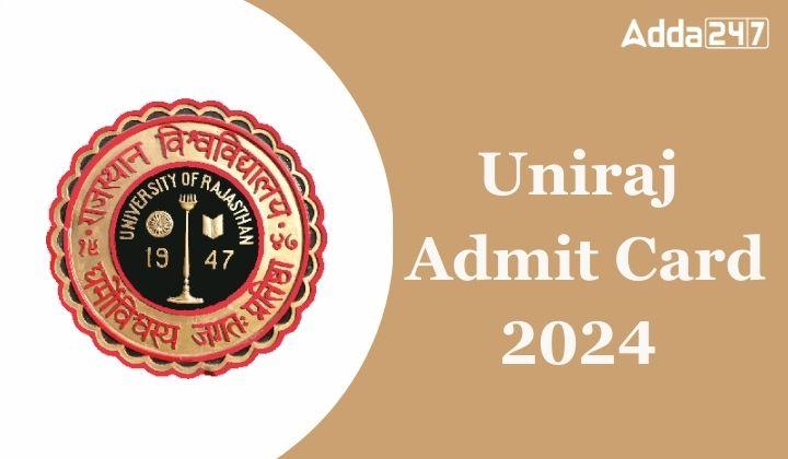 Uniraj Admit Card 2024