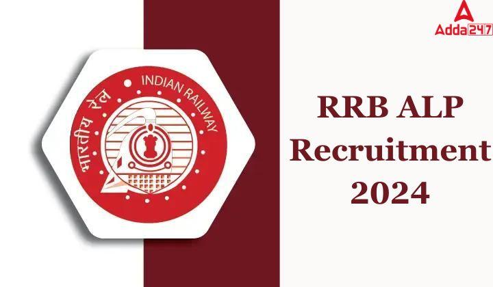 RRB ALP Recruitment 2024