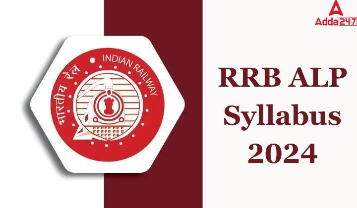 RRB ALP Syllabus 2024