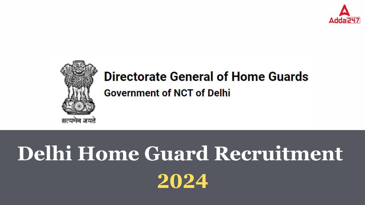 Delhi Home Guard Recruitment 2024