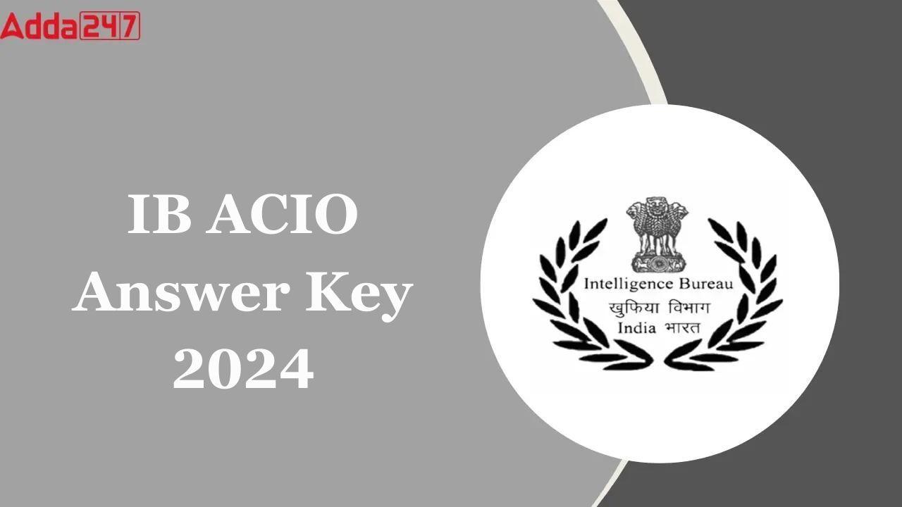 IB ACIO Answer Key 2024