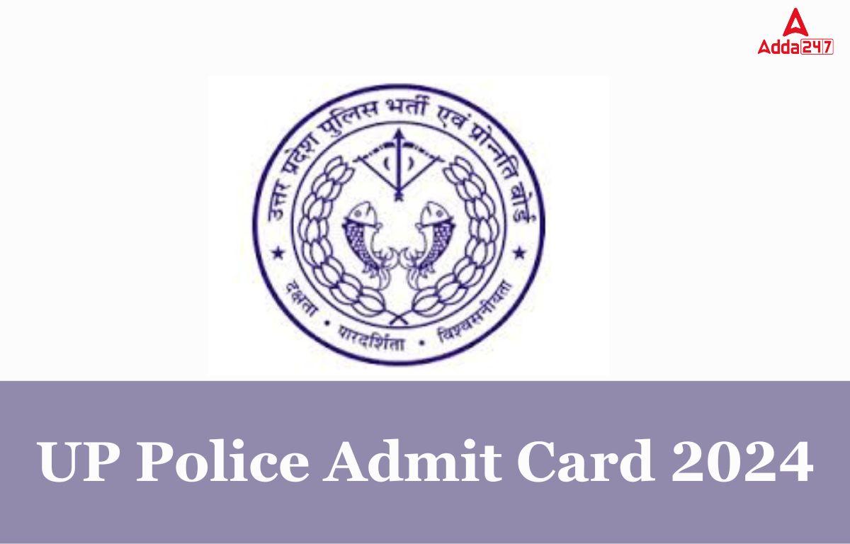 UP Police Admit Card 2024