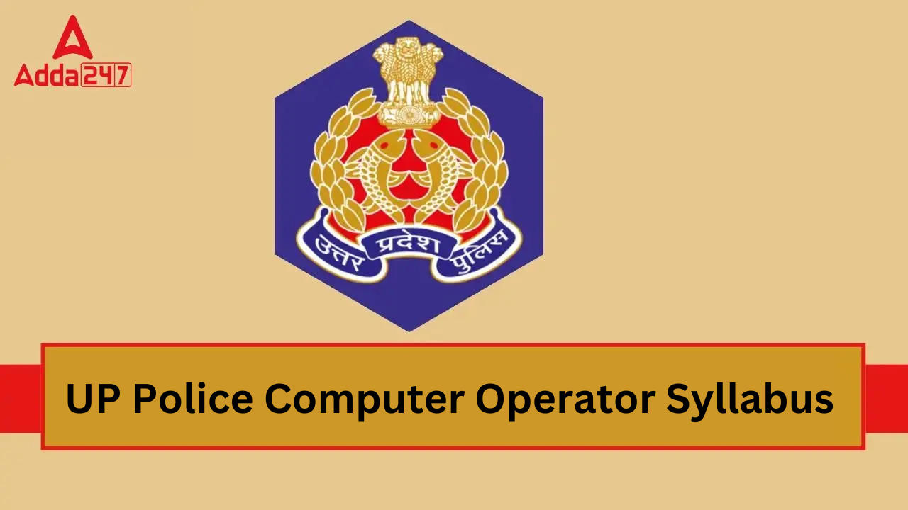 UP Police Computer Operator Syllabus