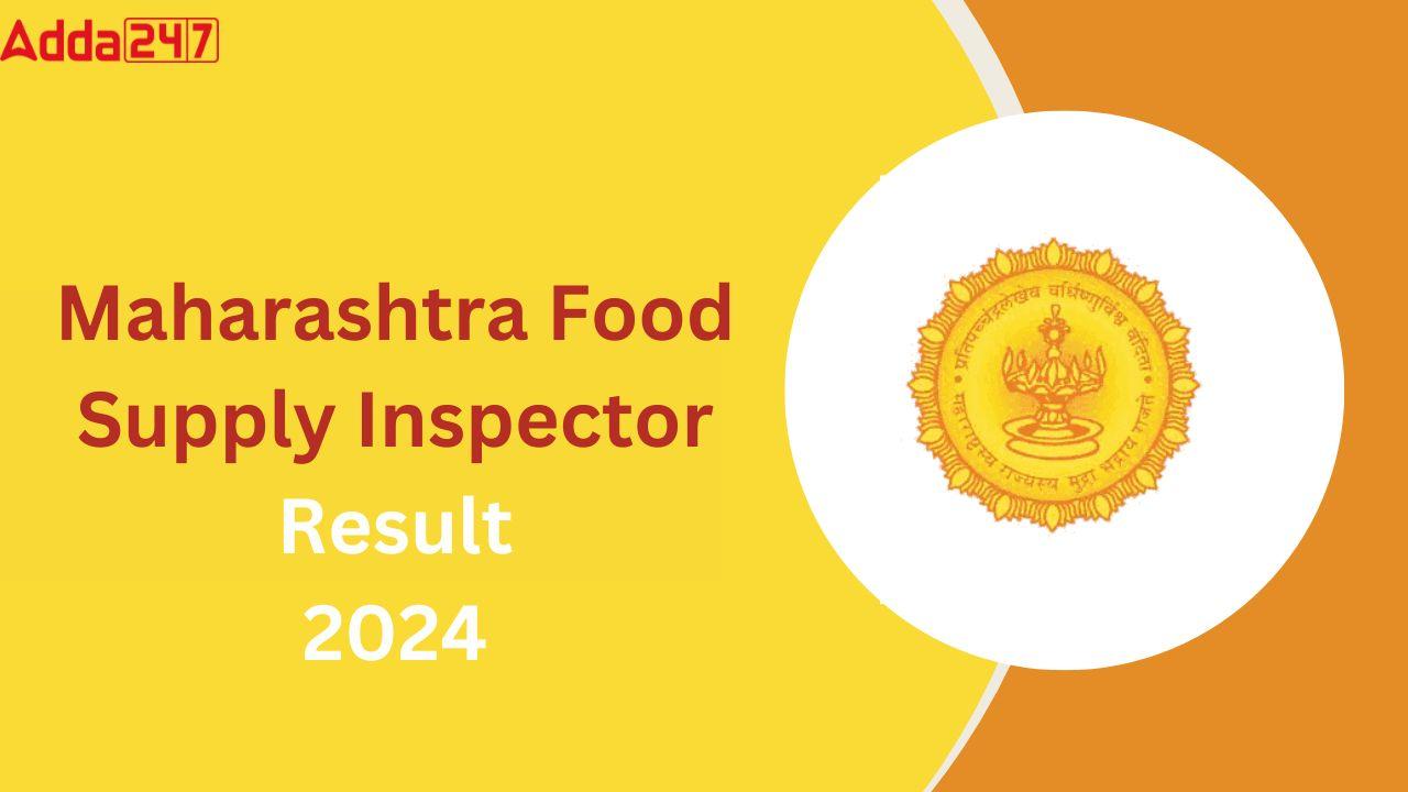 Maharashtra Food Supply Inspector Result 2024