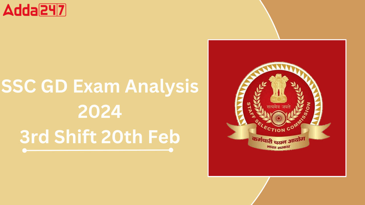 SSC GD 3rd Shift 20th Feb Exam