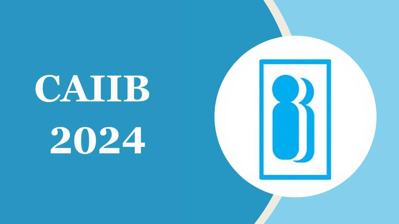 CAIIB 2024