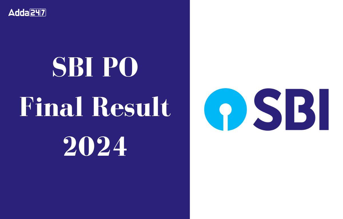 SBI PO Final Result 2024