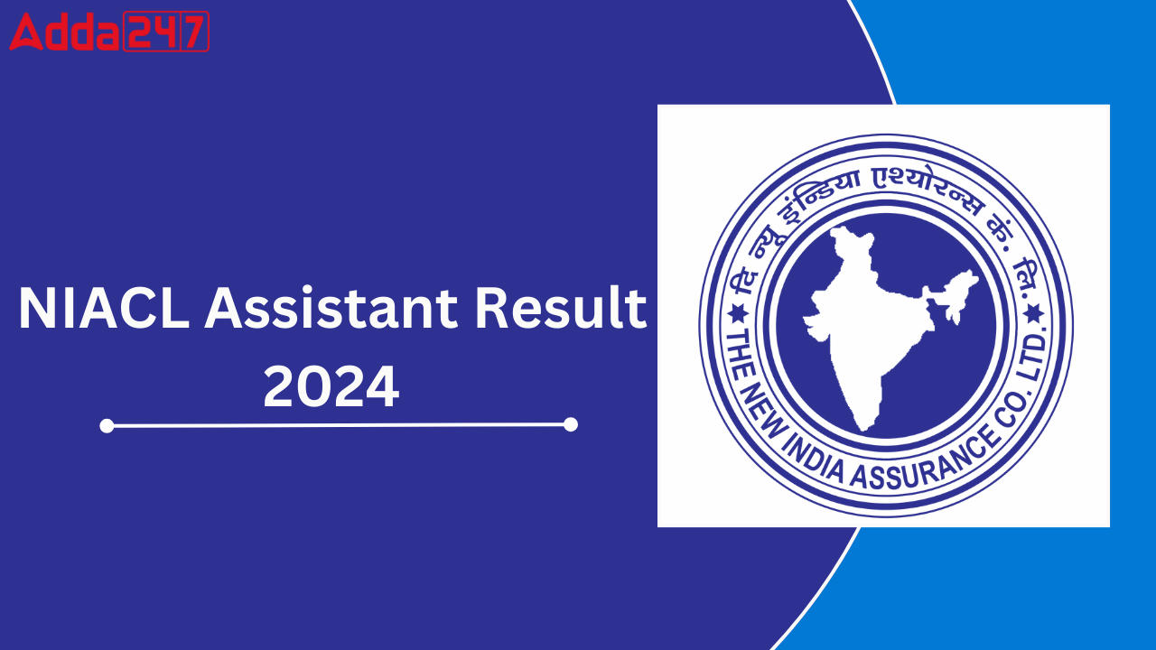 NIACL Assistant Result 2024