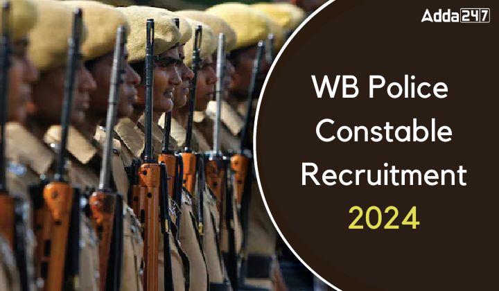 WB Police Constable Recruitment 2024