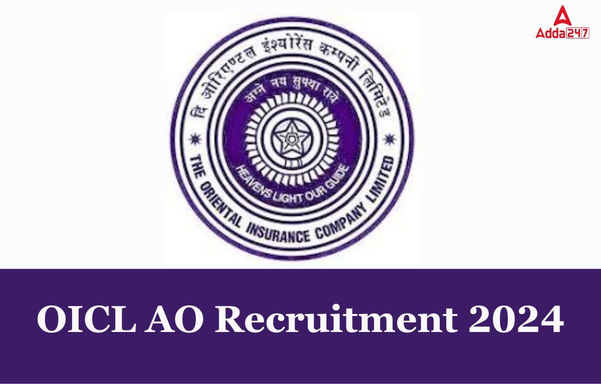 OICL AO Recruitment 2024