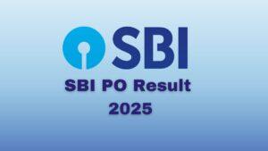 SBI PO Result 2025