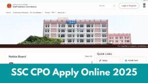 SSC CPO Apply Online 2025