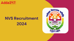 NVS Recruitment 2024