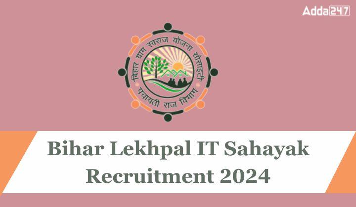 Bihar Lekhpal IT Sahayak Recruitment 2024