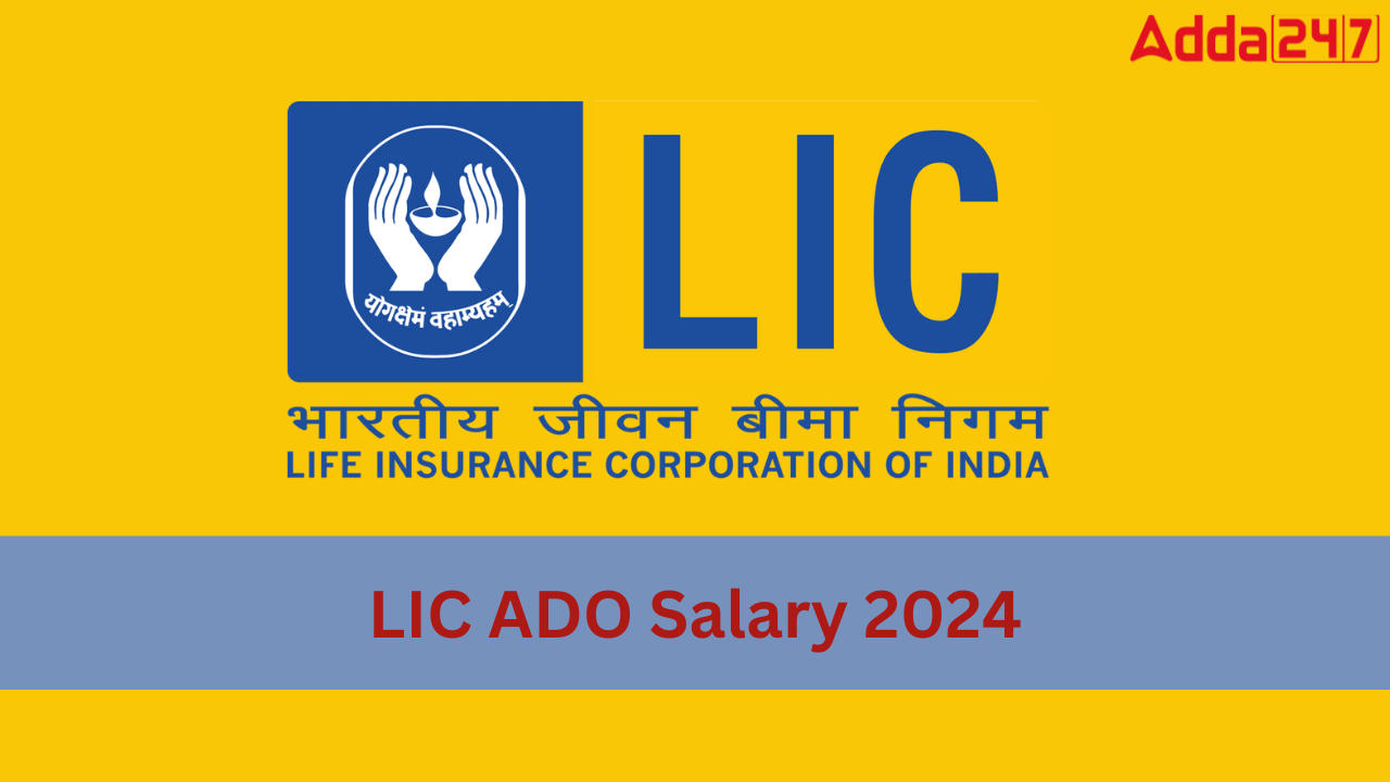 LIC ADO Salary