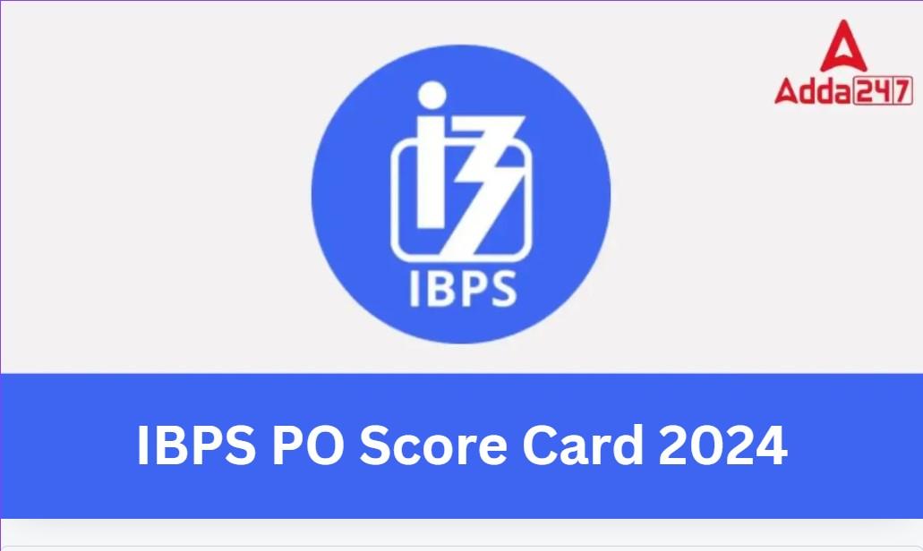 ibps po score card 2024