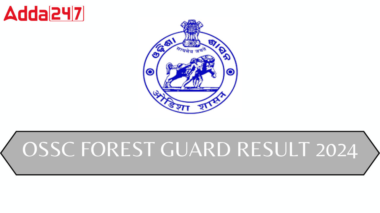 OSSC FOREST GUARD RESULT 2024