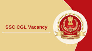 SSC CGL Vacancy