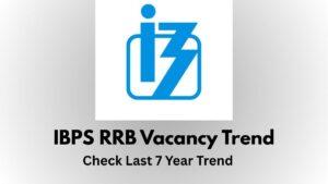 IBPS RRB Vacancy Trend
