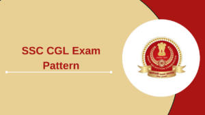 SSC CGL Exam Pattern 2024