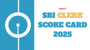 SBI Clerk Score Card 2025