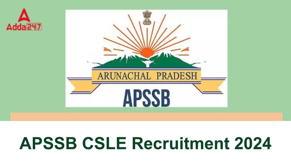 APSSB CSLE Recruitment 2024