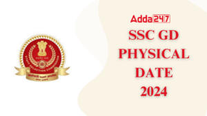 SSC GD Physical Date 2024