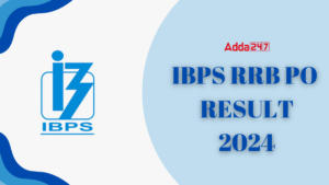 IBPS RRB PO Mains Result 2024