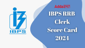 IBPS RRB Clerk Score Card 2024