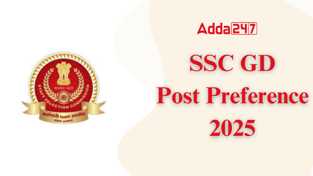 SSC GD Post Preference 2025