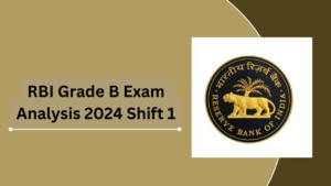 RBI Grade B Exam Analysis 2024 Shift 1