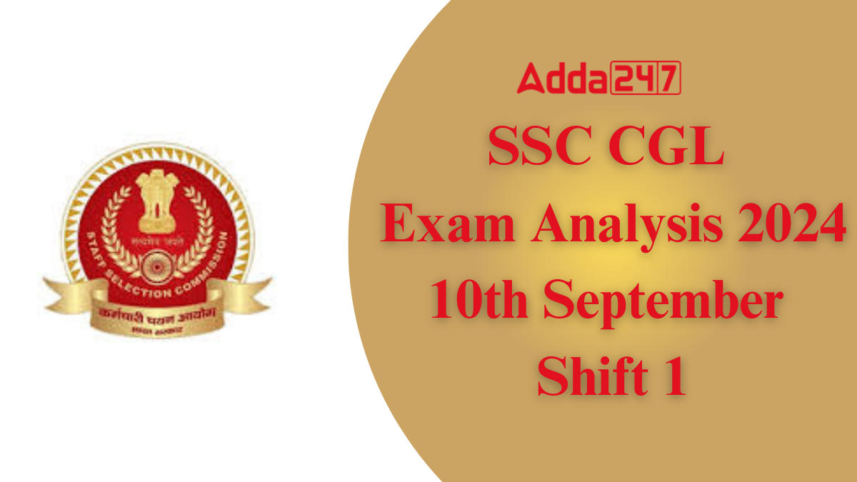 SSC CGL Exam Analysis 2024 10th September Shift 1