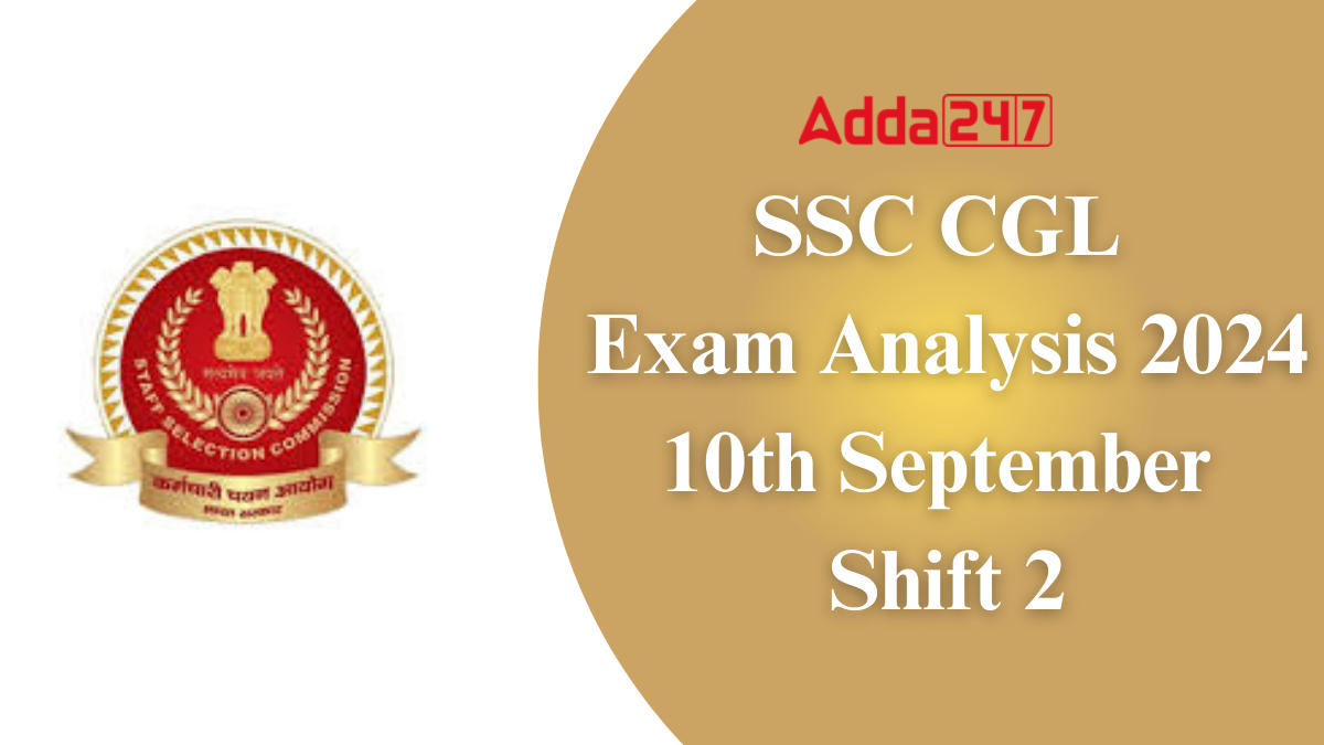 SSC CGL Exam Analysis 2024 10th September Shift 2