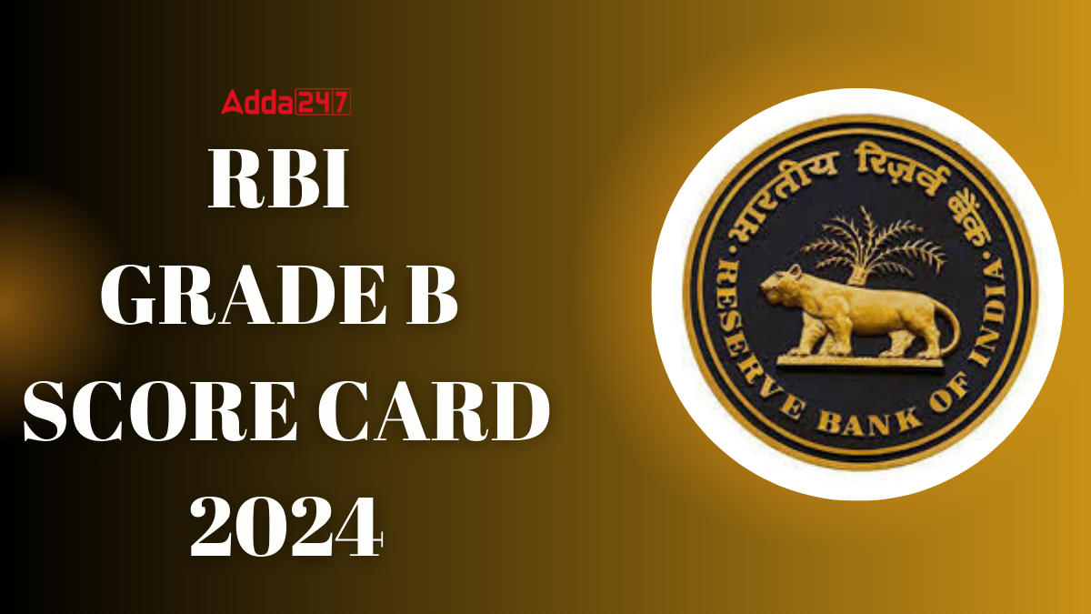 RBI Grade B Score Card 2024