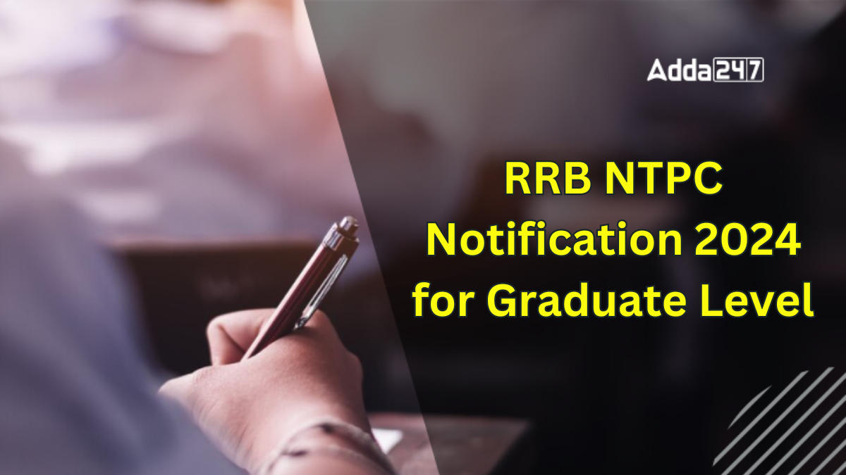 RRB NTPC Notification 2024