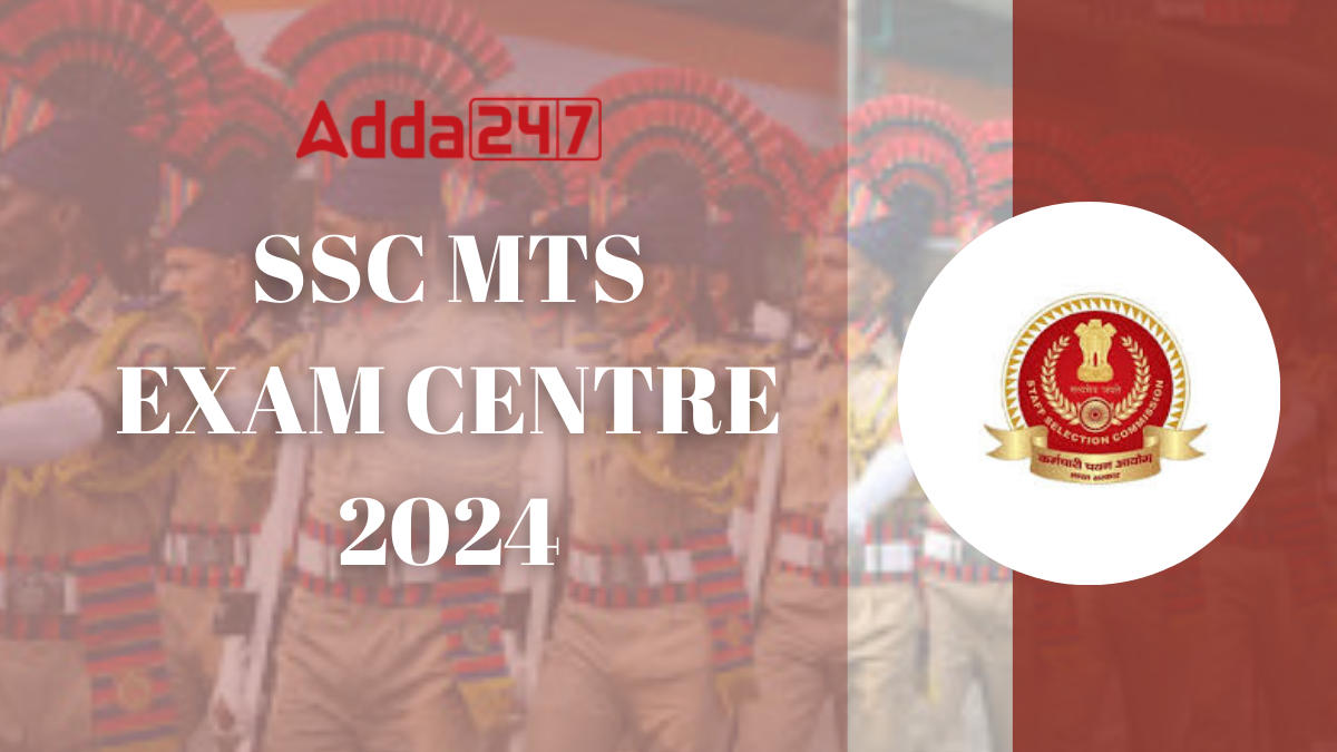 SSC MTS Exam Centre 2024