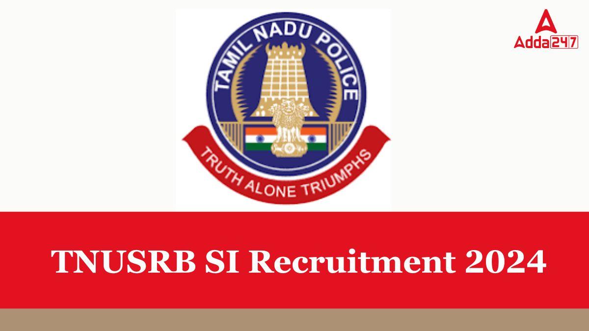 TNUSRB SI Recruitment 2024