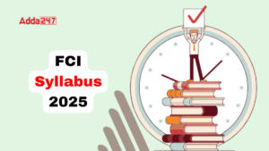 FCI Syllabus 2025