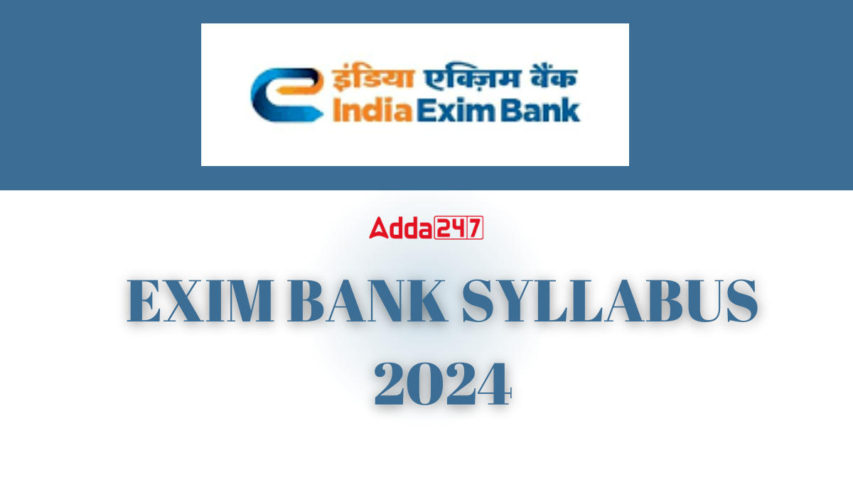 Exim Bank Syllabus 2024