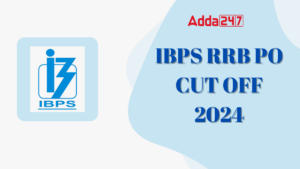 IBPS RRB PO Cut Off 2024