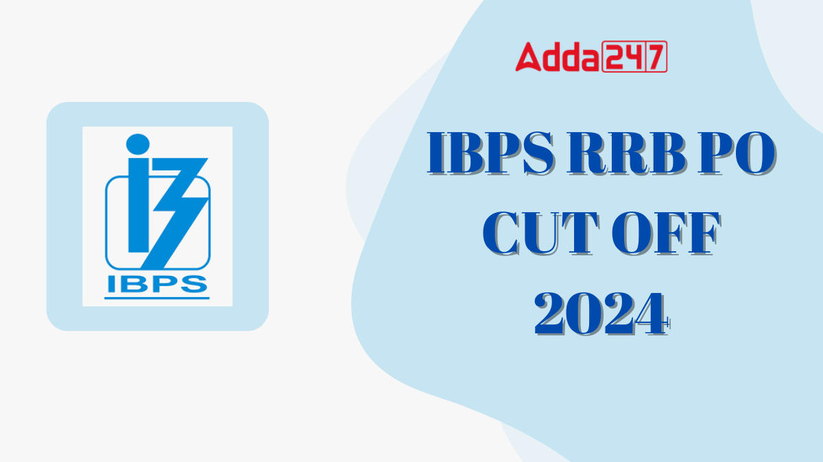 IBPS RRB PO Cut Off 2024